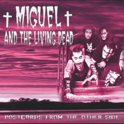 Miguel And The Living Dead : Postcards From The Other Side
